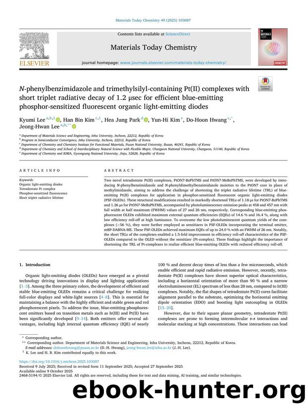 N -phenylbenzimidazole and trimethylsilyl-containing Pt(II) complexes with short triplet radiative decay of 1.2 Î¼sec for efficient blue-emitting phosphor-sensitized fluorescent or by Kyumi Lee & Han Bin Kim & Hea Jung Park & Yun-Hi Kim & Do-Hoon Hwang & Jeong-Hwan Lee