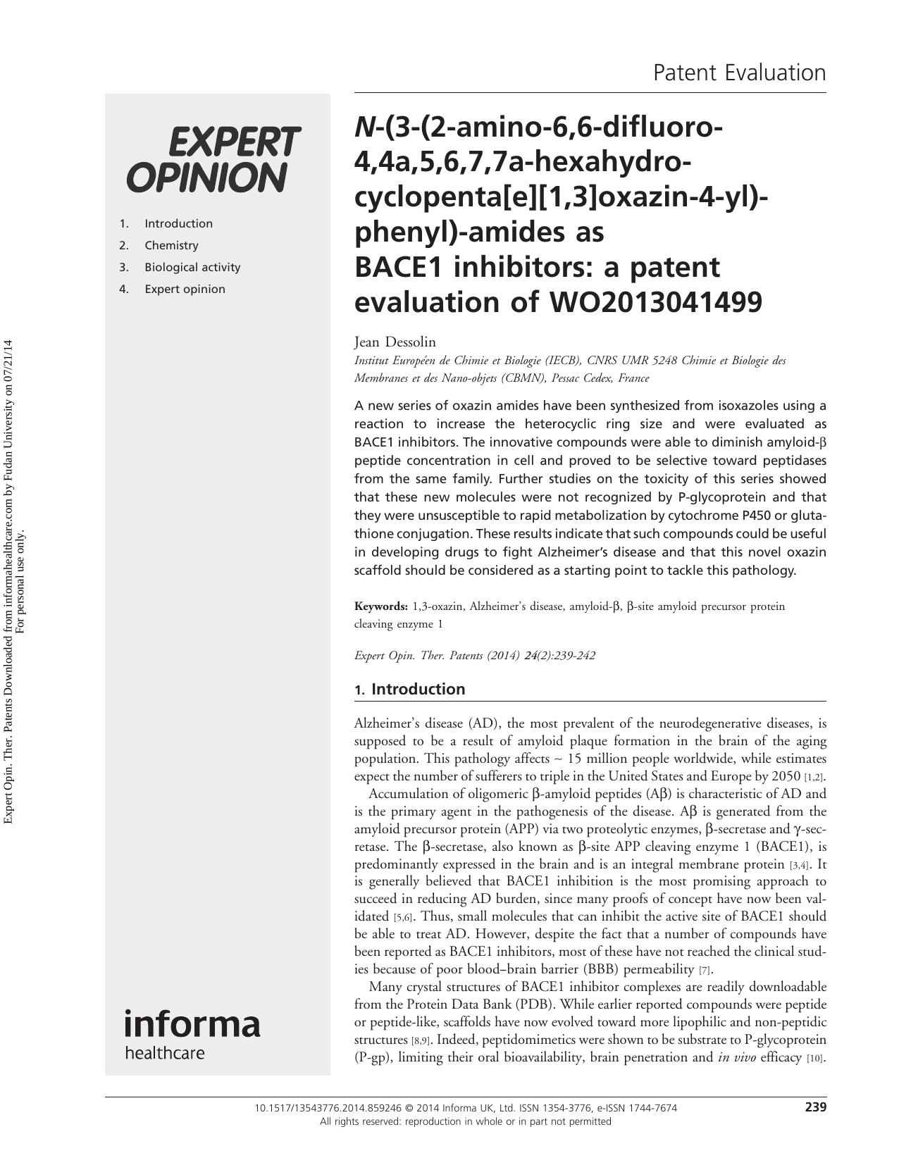 N-(3-(2-amino-6,6-difluoro-4,4a,5,6,7,7a-hexahydro-cyclopenta[e][1,3]oxazin-4-yl)-phenyl)-amides as BACE1 inhibitors: a patent evaluation of WO2013041499 by Jean Dessolin