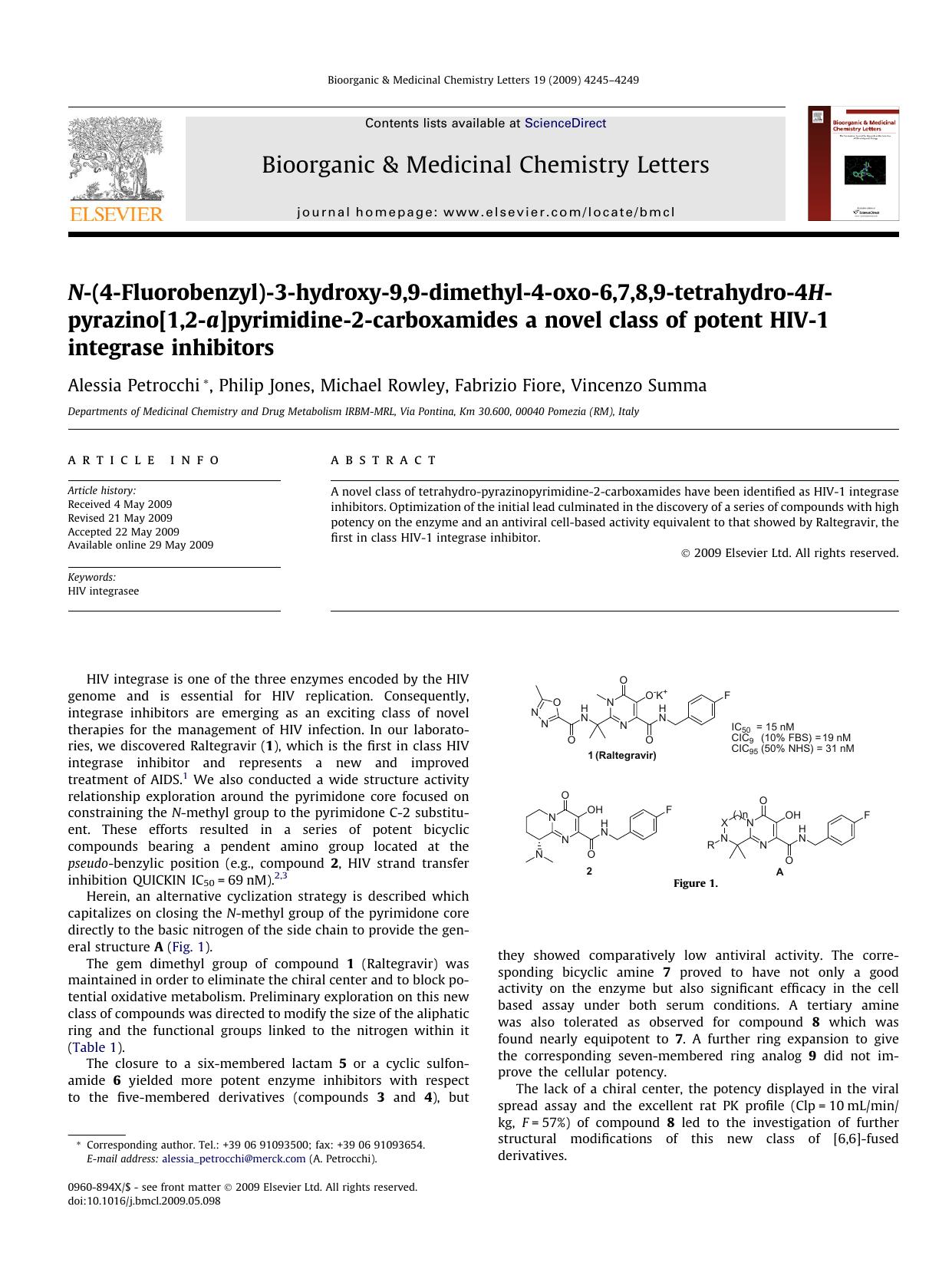 N-(4-Fluorobenzyl)-3-hydroxy-9,9-dimethyl-4-oxo-6,7,8,9-tetrahydro-4H-pyrazino[1,2-a]pyrimidine-2-carboxamides a novel class of potent HIV-1 integrase inhibitors by Alessia Petrocchi; Philip Jones; Michael Rowley; Fabrizio Fiore; Vincenzo Summa