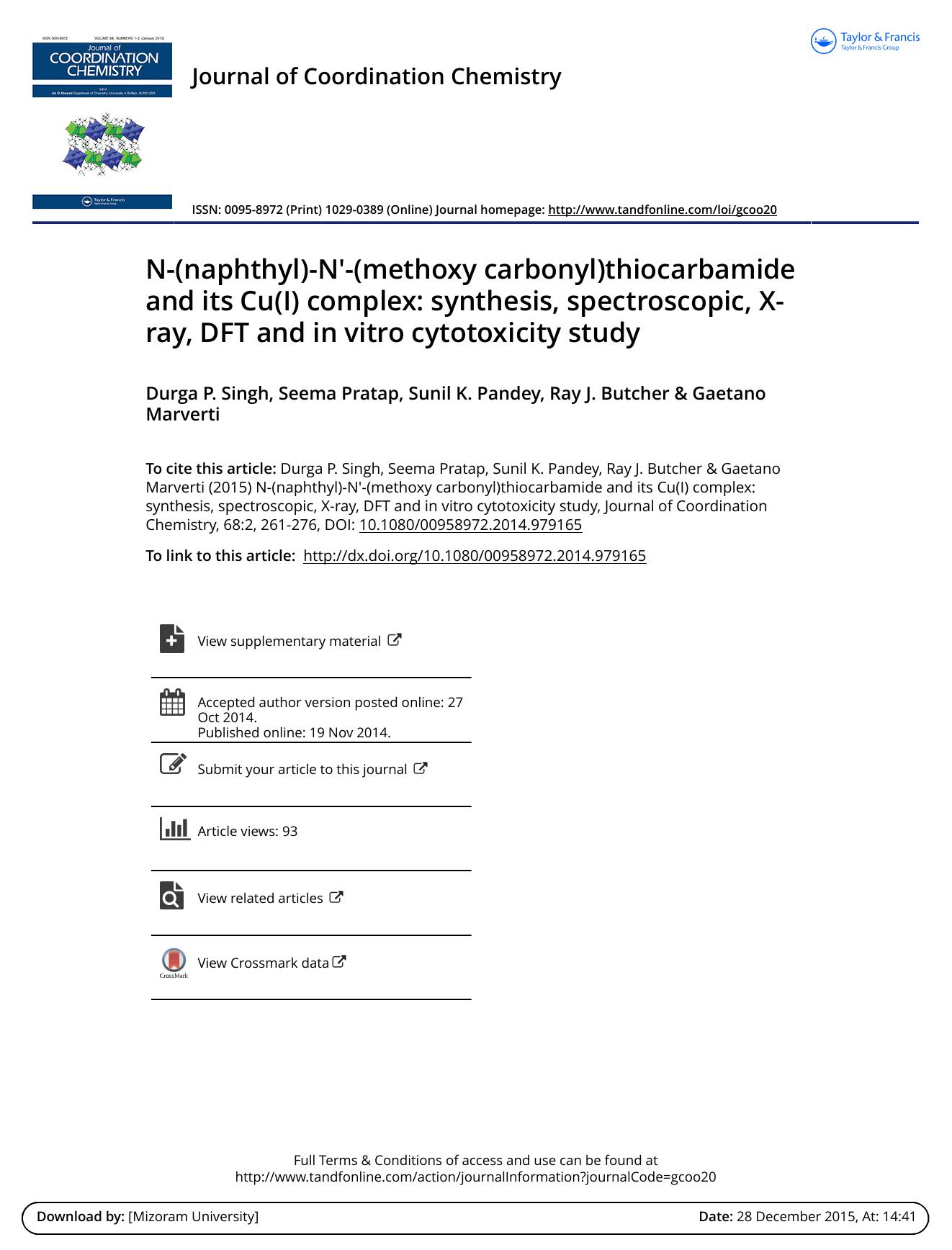 N-(naphthyl)-Nâ²-(methoxy carbonyl)thiocarbamide and its Cu(I) complex: synthesis, spectroscopic, X-ray, DFT and in vitro cytotoxicity study by Durga P. Singh