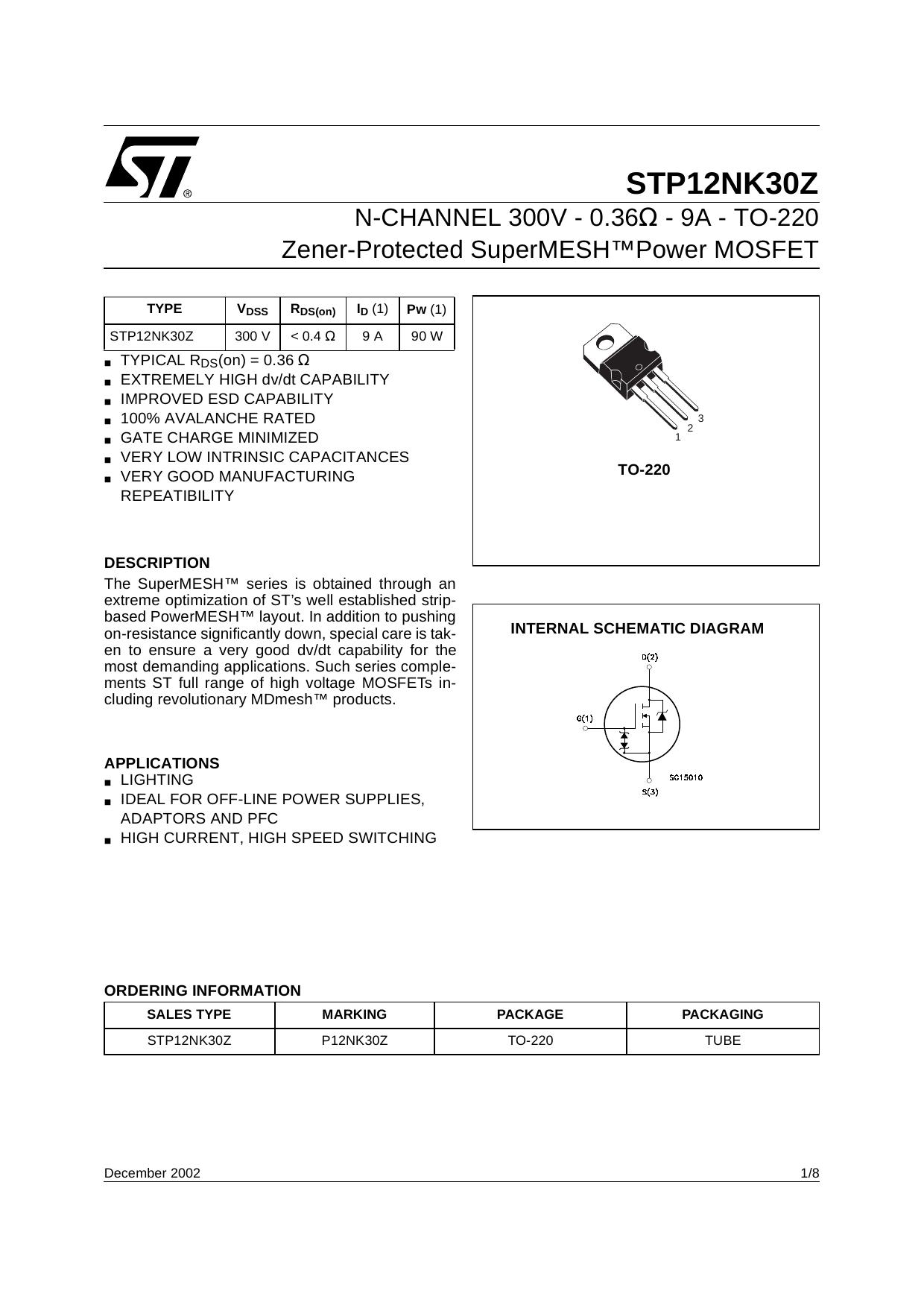N-CHANNEL 300V 0.36 OHM 9A TO-220 ZENER-PROTECTED SUPER-MESH POWER MOSFET by STMicroelectronics