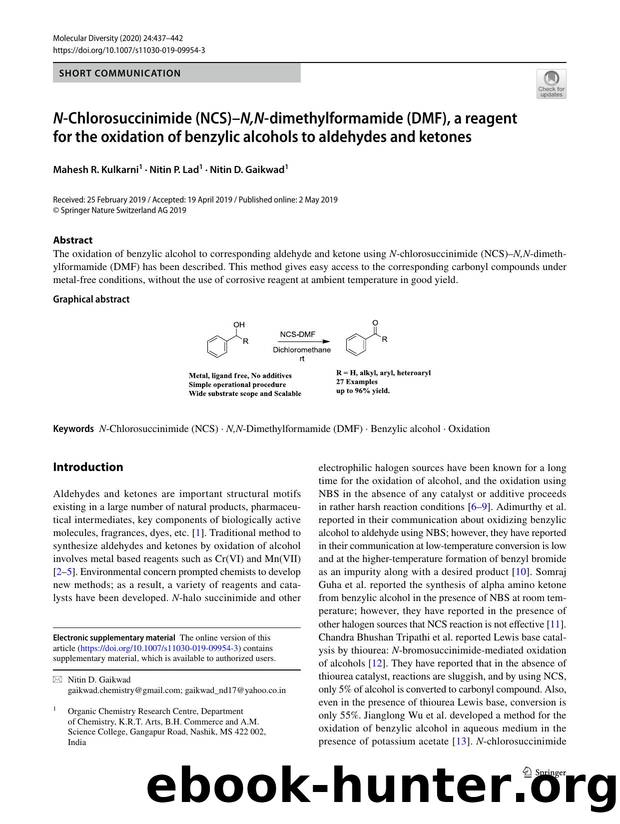 N-Chlorosuccinimide (NCS)âN,N-dimethylformamide (DMF), a reagent for the oxidation of benzylic alcohols to aldehydes and ketones by Mahesh R. Kulkarni & Nitin P. Lad & Nitin D. Gaikwad