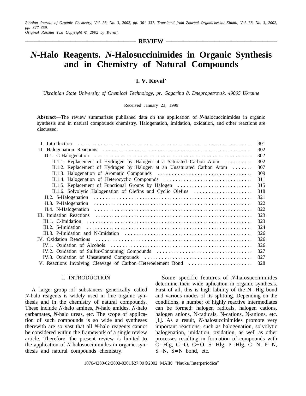 N-Halo Reagents. N-Halosuccinimides in Organic Synthesis and in Chemistry of Natural Compounds by Unknown