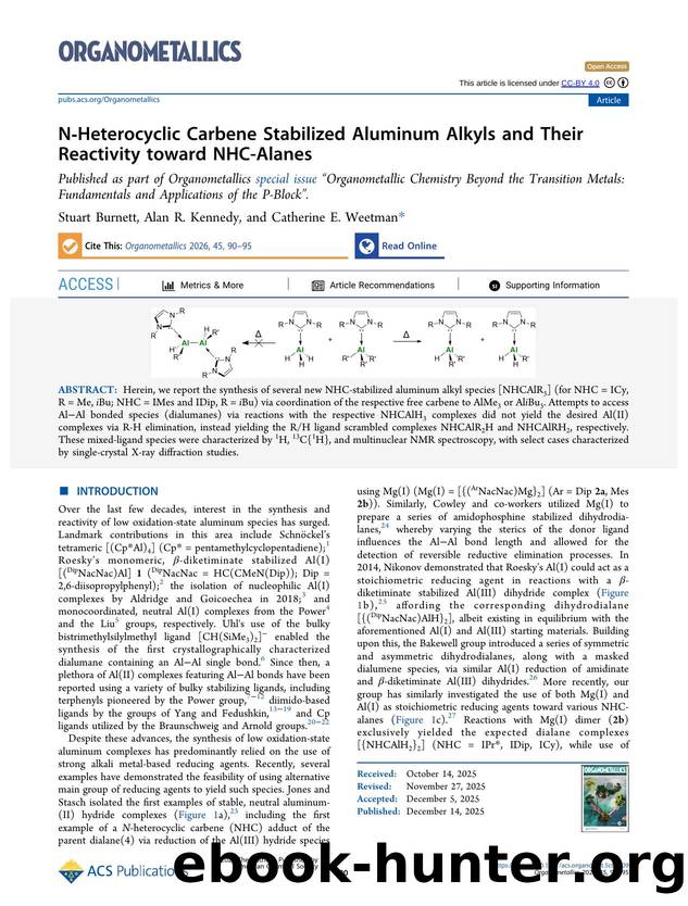 N-Heterocyclic Carbene Stabilized Aluminum Alkyls and Their Reactivity toward NHC-Alanes by Stuart Burnett Alan R. Kennedy and Catherine E. Weetman
