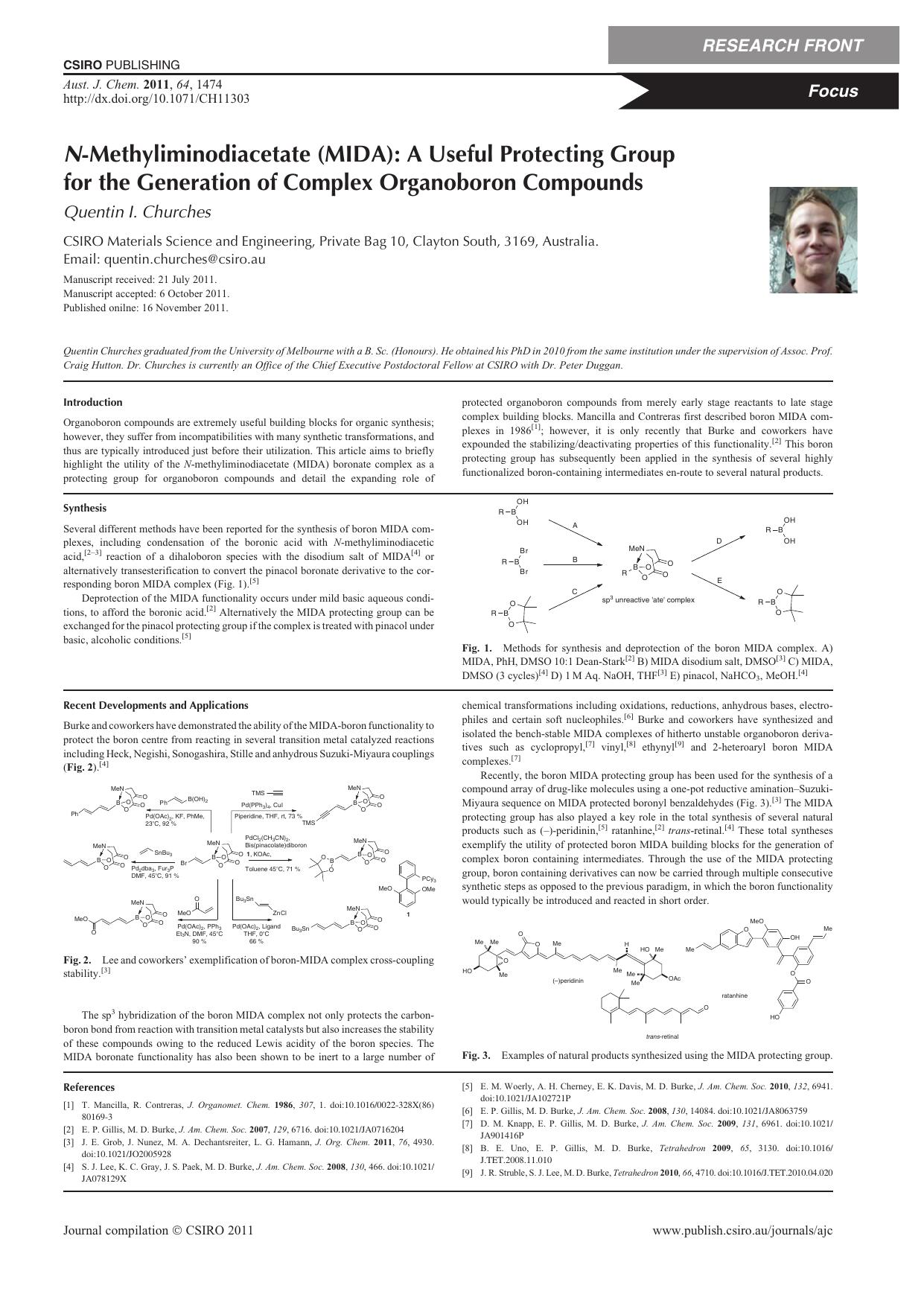 N-Methyliminodiacetate (MIDA): A Useful Protecting Group for the Generation of Complex Organoboron Compounds by MIDA: A useful boronate protecting group