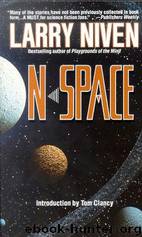N-Space 1 by Larry Niven