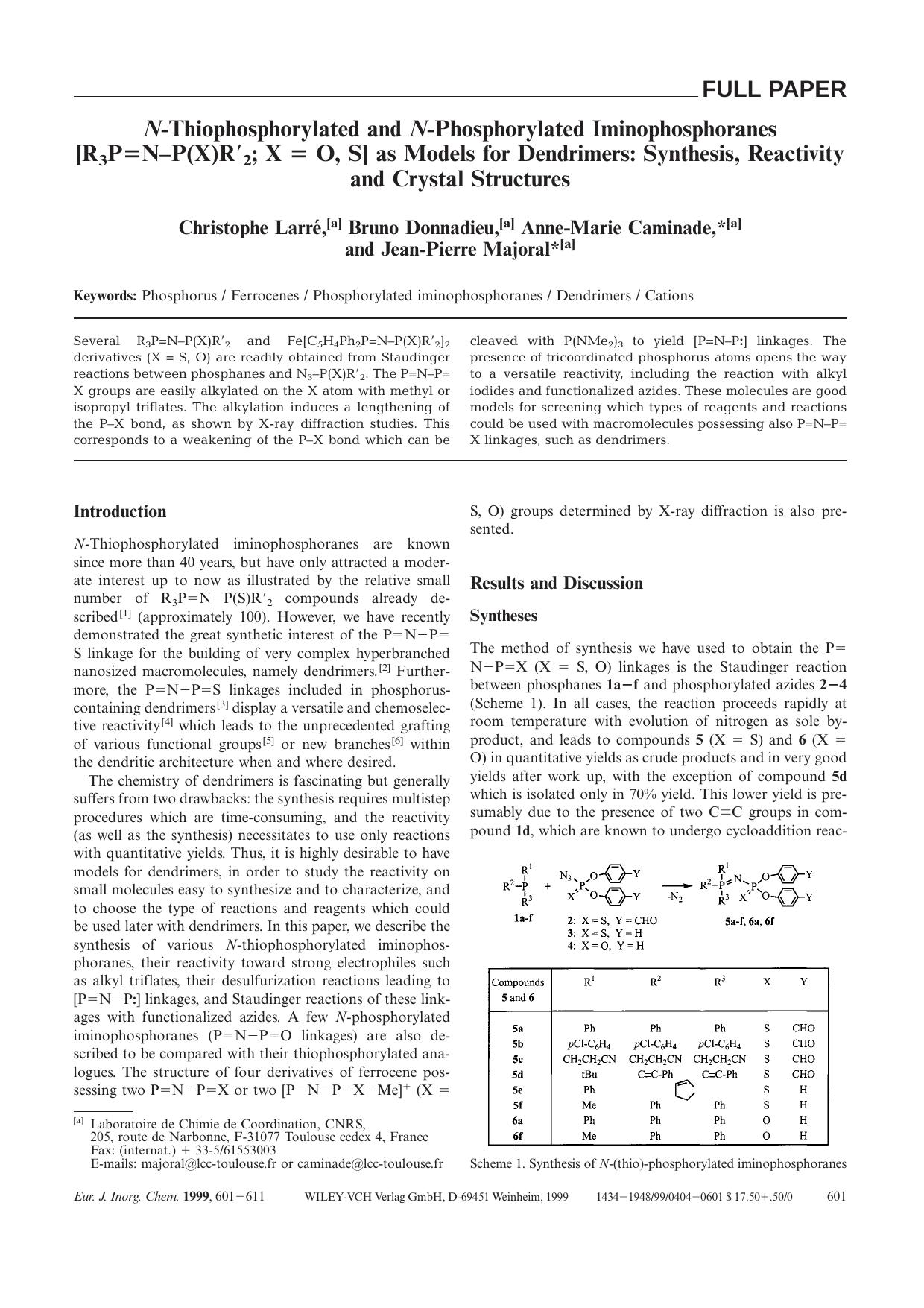 N-Thiophosphorylated and N-Phosphorylated Iminophosphoranes [R3P[equals]N-P(X)R[prime]2; Ã [equals] O, S] as Models for Dendrimers: Synthesis, Reactivity and Crystal Structures by Unknown