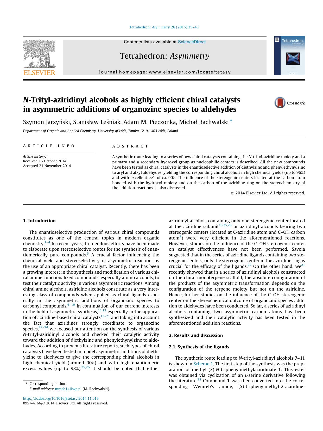 N-Trityl-aziridinyl alcohols as highly efficient chiral catalysts in asymmetric additions of organozinc species to aldehydes by Szymon JarzyÅ„ski & Stanisław Leśniak & Adam M. Pieczonka & Michał Rachwalski