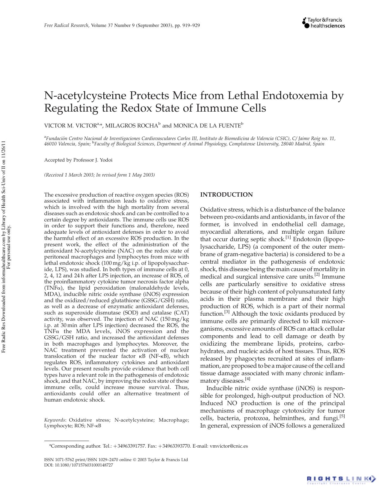 N-acetylcysteine Protects Mice from Lethal Endotoxemia by Regulating the Redox State of Immune Cells by Victor M. Victor1 Milagros Rocha2 & Monica De La Fuente2