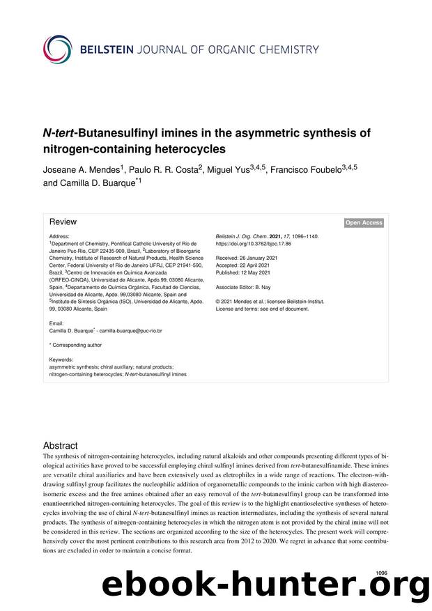 N-tert-Butanesulfinyl imines in the asymmetric synthesis of nitrogen-containing heterocycles by Joseane A. Mendes Paulo R. R. Costa Miguel Yus Francisco Foubelo Camilla D. Buarque