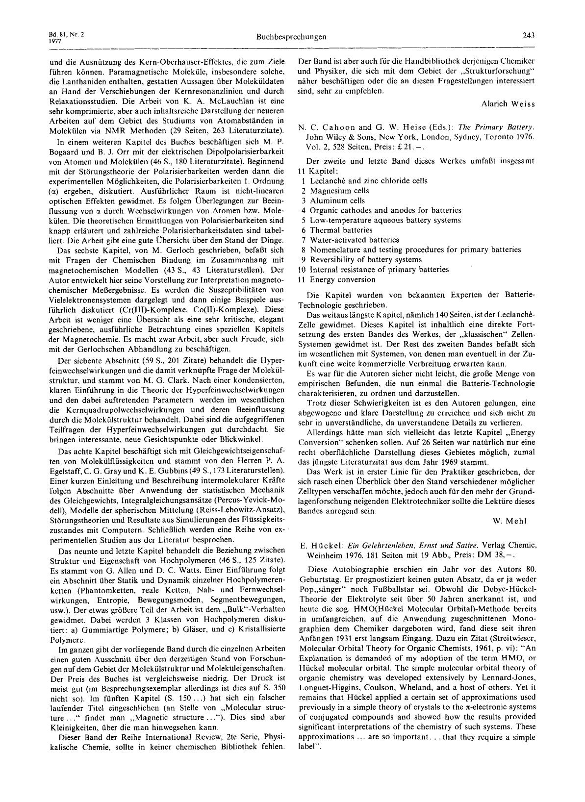 N. C. Cahoon and G. W. Heise (Eds.): The Primary Battery. John Wiley & Sons, New York, London, Sydney, Toronto 1976. Vol. 2, 528 Seiten, Preis: £ 21.-. by Unknown