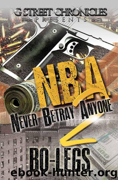 N.B.A. 2 "Never Betray Anyone by Bo-Legs
