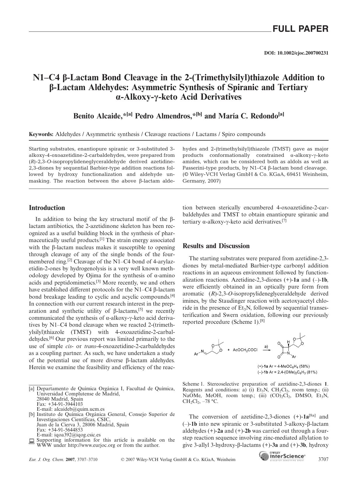 N1-C4 [beta]-Lactam Bond Cleavage in the 2-(Trimethylsilyl)thiazole Addition to [beta]-Lactam Aldehydes: Asymmetric Synthesis of Spiranic and Tertiary [alpha]-Alkoxy-[gamma]-keto Acid Derivatives by Unknown