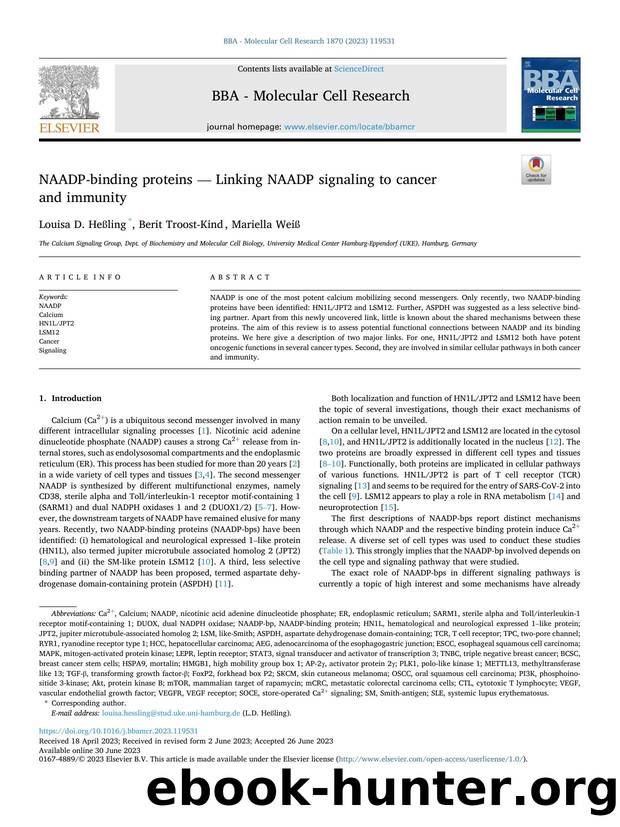 NAADP-binding proteins ï¿½ï¿½ï¿½ Linking NAADP signaling to cancer and immunity by Louisa D. Heßling & Berit Troost-Kind & Mariella Weiß