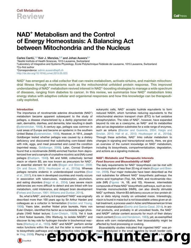NAD+ Metabolism and the Control of Energy Homeostasis: A Balancing Act between Mitochondria and the Nucleus by Carles Cantó & Keir J. Menzies & Johan Auwerx