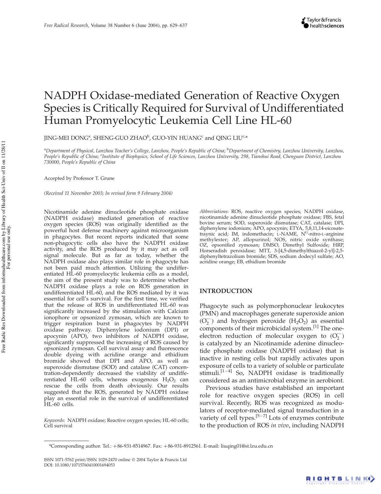 NADPH Oxidase-mediated Generation of Reactive Oxygen Species is Critically Required for Survival of Undifferentiated Human Promyelocytic Leukemia Cell Line HL-60 by Jing-mei Dong a Sheng-guo Zhao b Guo-yin Huang c & Qing Liu c