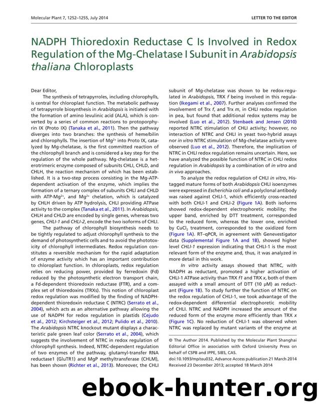 NADPH Thioredoxin Reductase C Is Involved in Redox Regulation of the Mg-Chelatase I Subunit in Arabidopsis thaliana Chloroplasts by PÃ©rez-Ruiz Juan Manuel & Guinea Manuel & Puerto-GalÃ¡n Leonor & Cejudo Francisco Javier