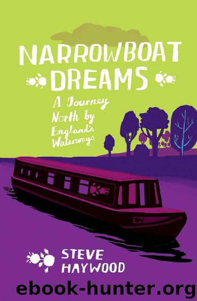 NARROWBOAT DREAMS by Steve Haywood