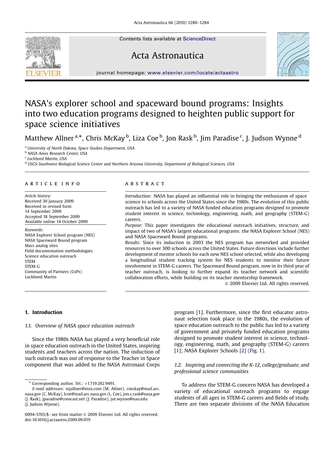 NASA's explorer school and spaceward bound programs Insights into two education programs designed to heighten public support for space science initiatives by Matthew Allner; Chris McKay; Liza Coe; Jon Rask; Jim Paradise; J. Judson Wynne