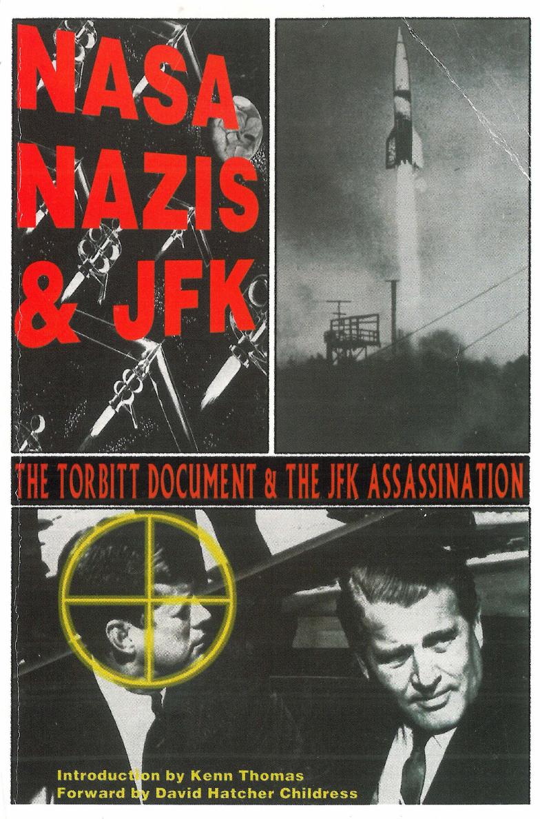 NASA, Nazis & JFK - The Torbitt Document & the JFK Assassination by William Torbitt