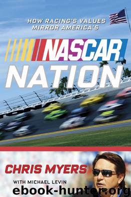 NASCAR Nation by Chris Myers