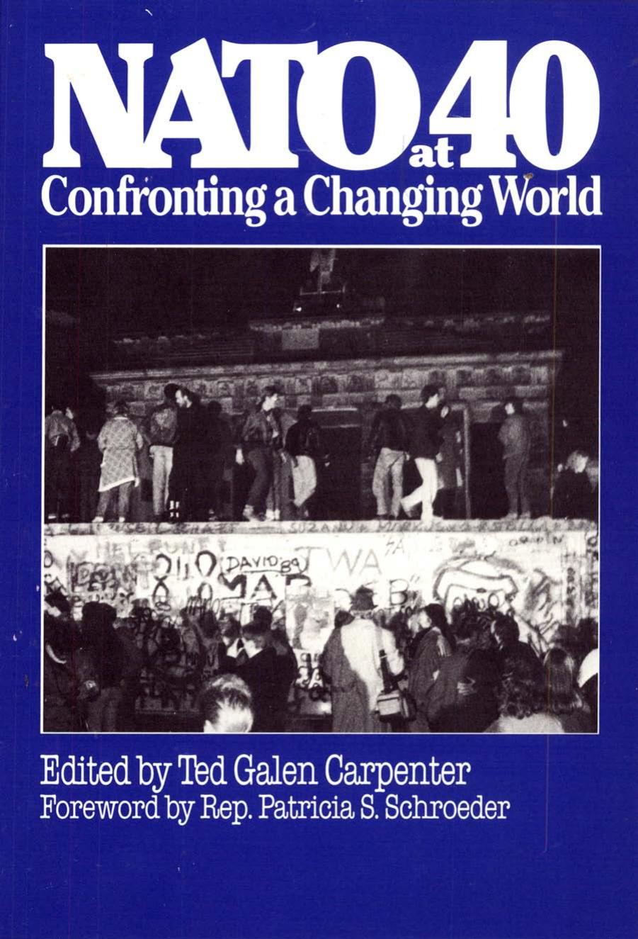 NATO at 40: Confronting a Changing World by Unknow