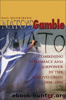 NATO's Gamble by Dag Henriksen