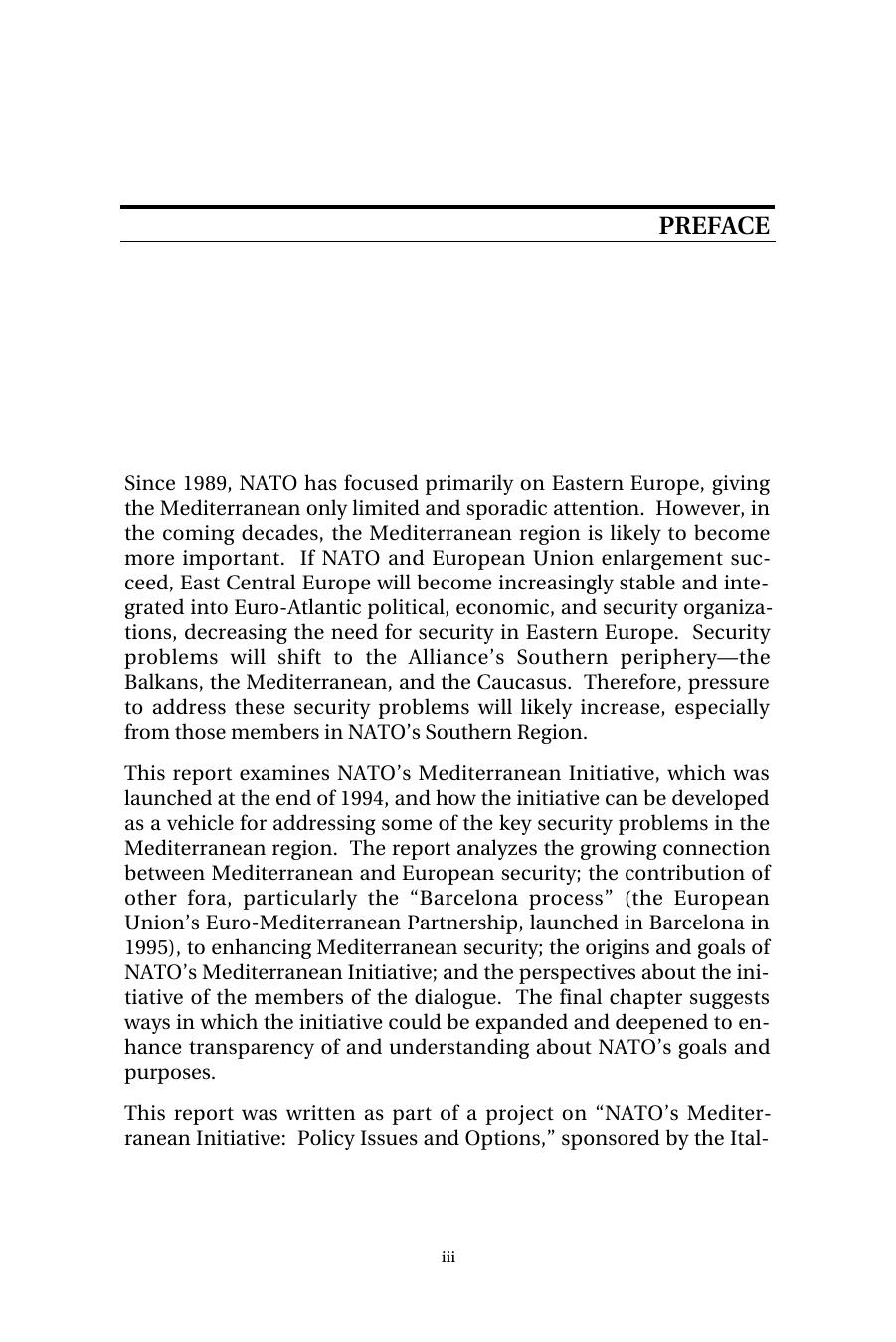 NATO's Mediterranean Initiative: Policy Issues and Dilemmas by F. S. Larrabee J. Green I. O. Lesser M. Zanini