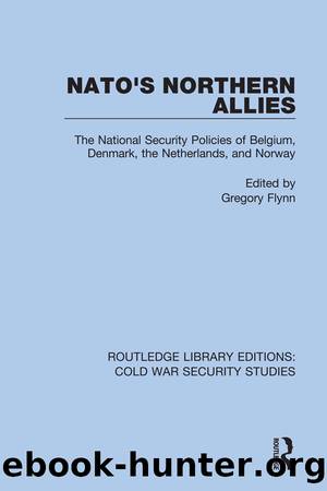 NATO's Northern Allies by Gregory Flynn