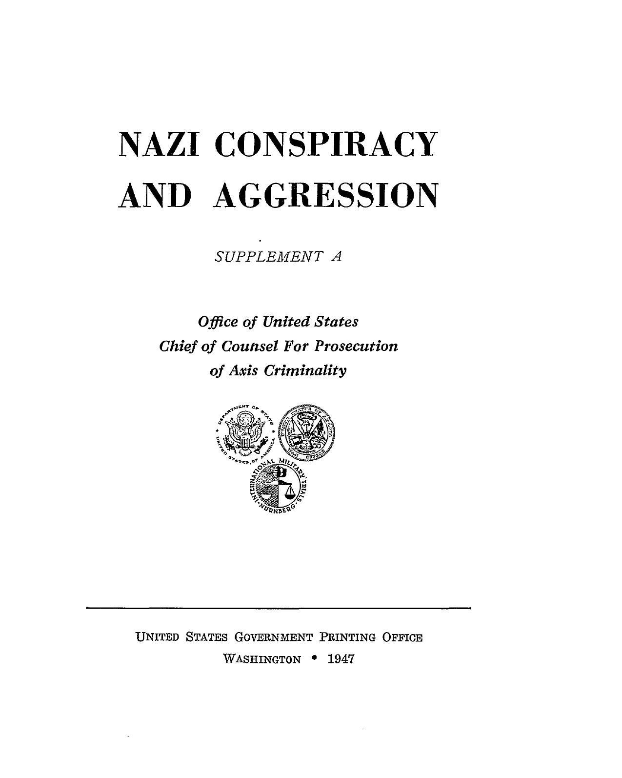 NAZI CONSPIRACY AND AGGRESION. SUPPLEMENT A. by Unknown
