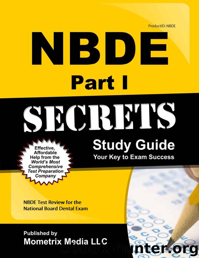 NBDE Part I Secrets Study Guide: NBDE Test Review for the National Board Dental Exam by NBDE Exam Secrets Test Prep Team