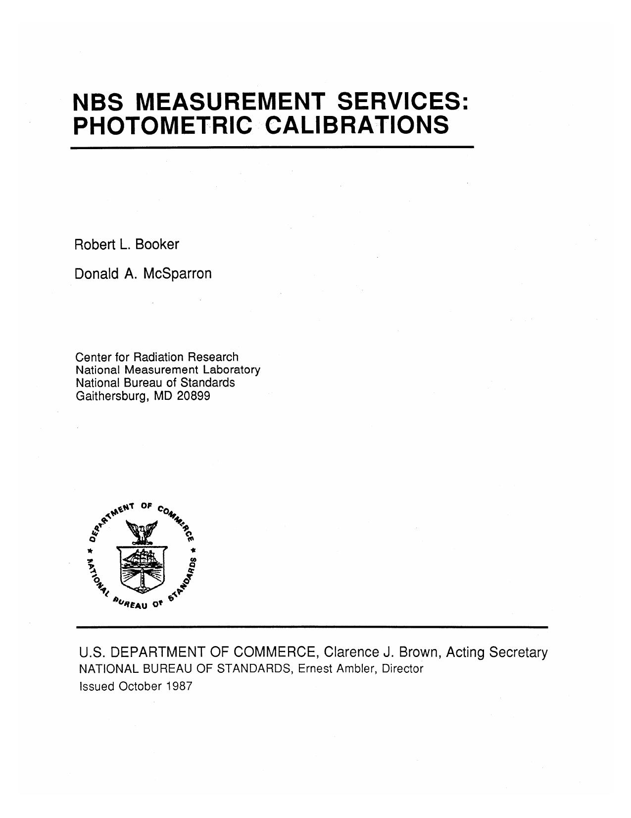 NBS Measurement Services: Photometric Calibrations by Robert L. Brooker Donald A. McSparron