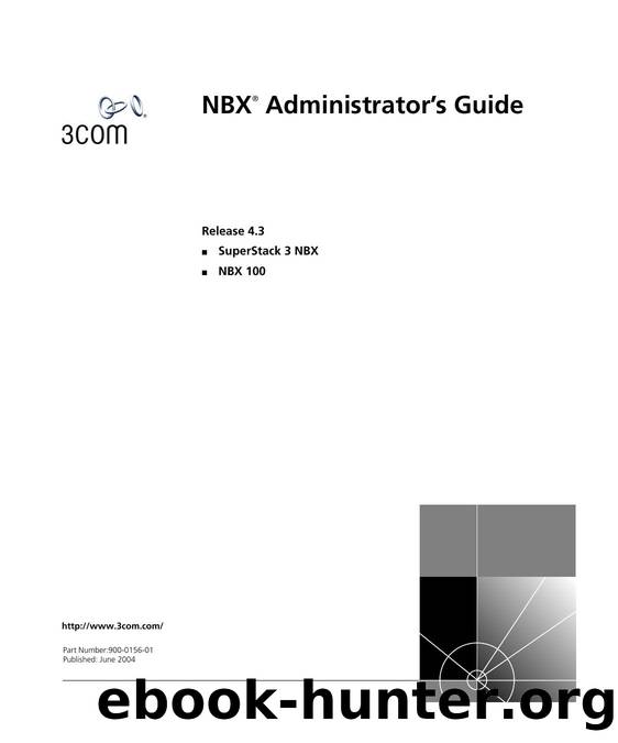 NBX Administratorâs Guide by 3Com Corporation
