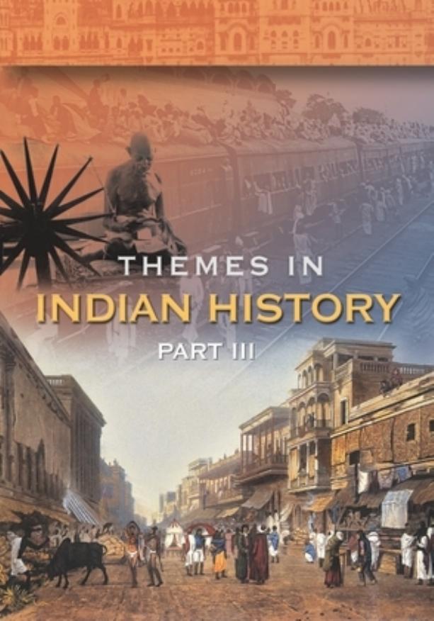 NCERT - Themes in Indian History Part - III by NCERT