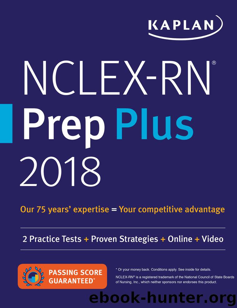 NCLEX-RN Prep Plus 2018 by Kaplan Nursing