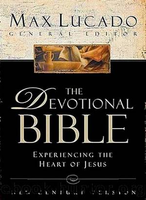 NCV, the Devotional Bible by Max Lucado