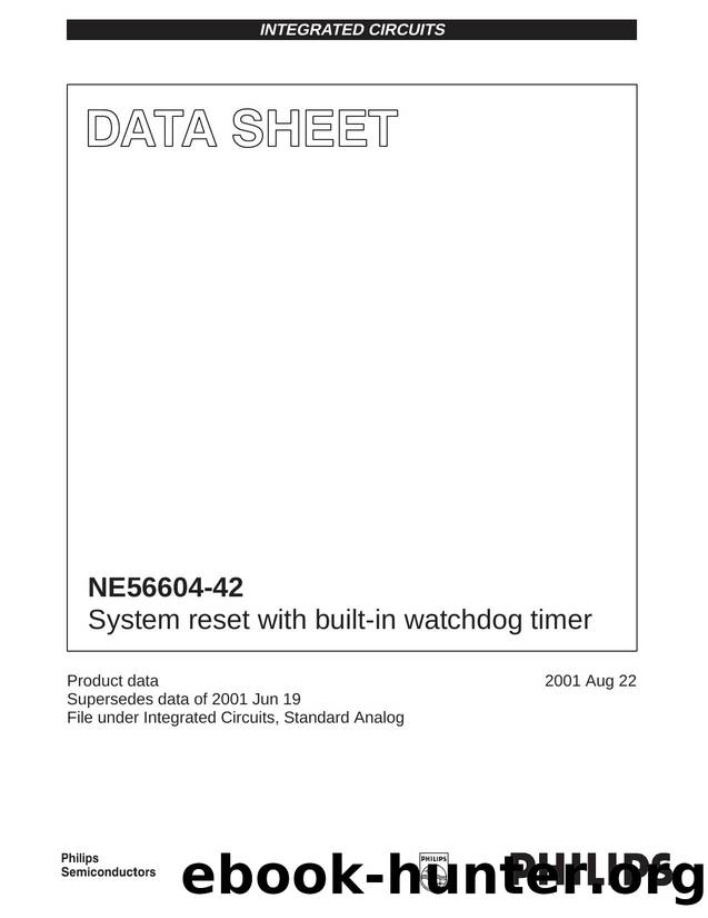 NE56604-42 System reset with built-in watchdog timer by Phlips Semiconductors