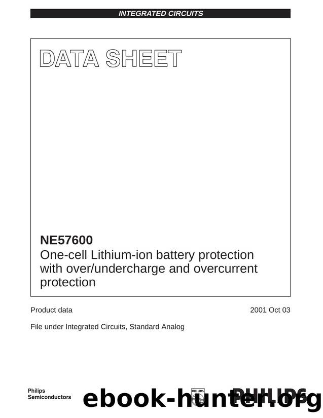 NE57600 One-cell Lithium-ion battery protection by Philips Semiconductors