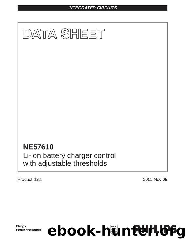 NE57610 Li-ion battery charger control  with adjustable thresholds by Philips Semiconductors