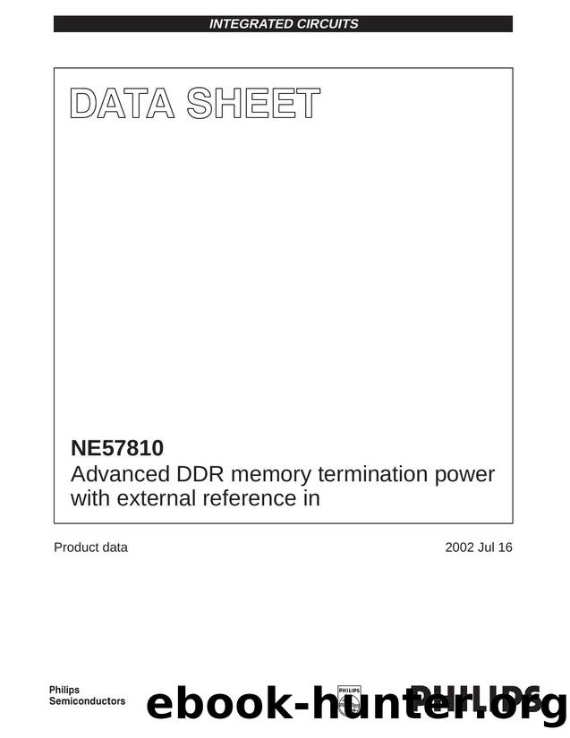 NE57810  Advanced DDR memory termination power with external reference in by Philips Semiconductors