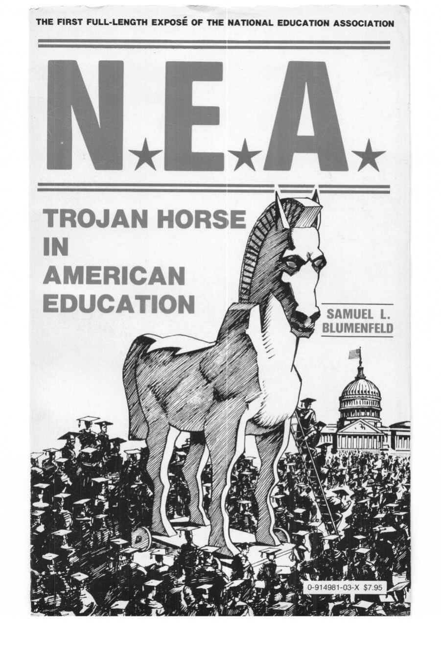 NEA Trojan Horse in American Education-Samuel Blumenfeld-1984-307pgs-EDU by Unknown