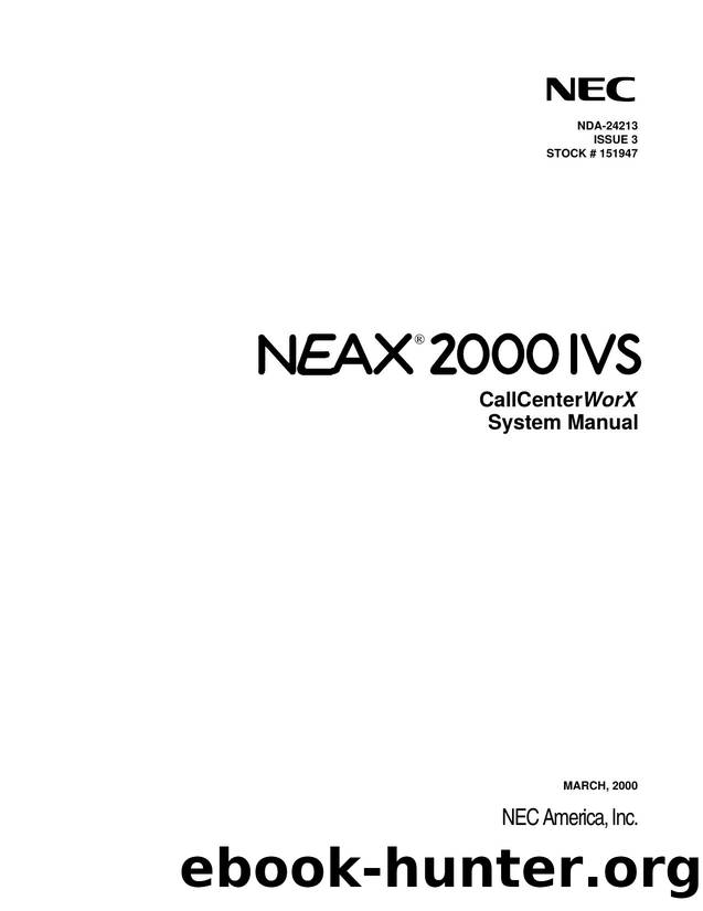NEAX2000 IVS CallCenterWorX System Manual Issue 3 by CNG Technical Documentation