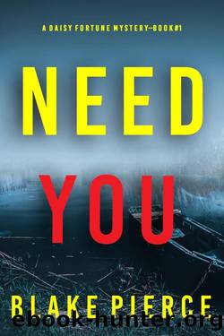 NEED YOU by Blake Pierce