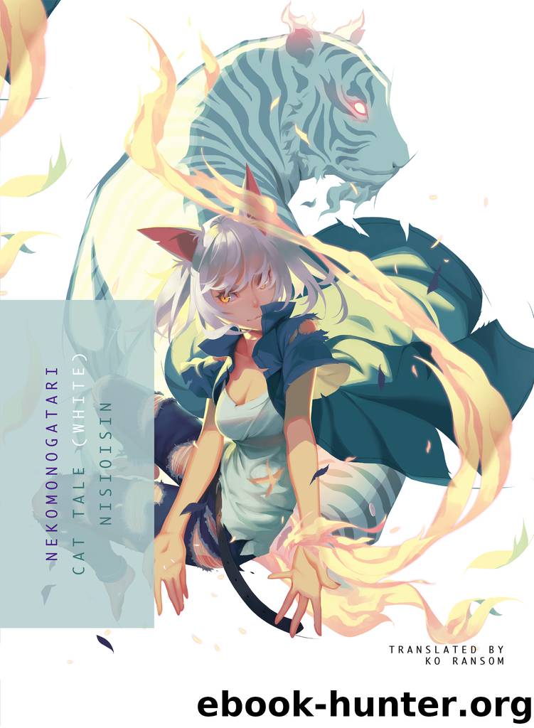 NEKOMONOGATARI WHITE by Nisioisin Illustrated by Vofan