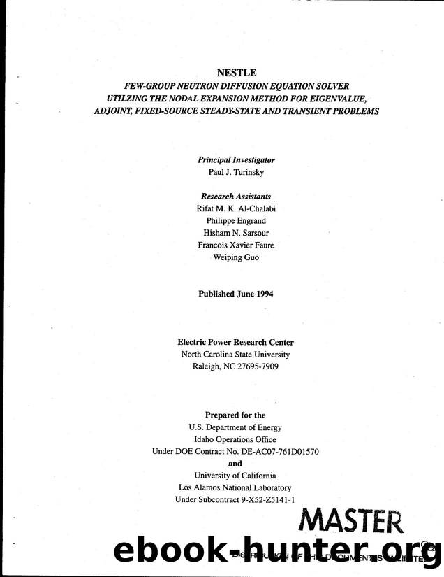 NESTLE  Few-group neutron diffusion equation solver utilizing the nodal expansion method for eigenvalue, adjoint, fixed-source steady-state and transient problems  None by Unknown