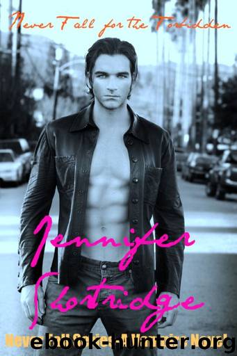 NEVER FALL FOR THE FORBIDDEN (NEVER FALL SERIES) by Shortridge Jennifer