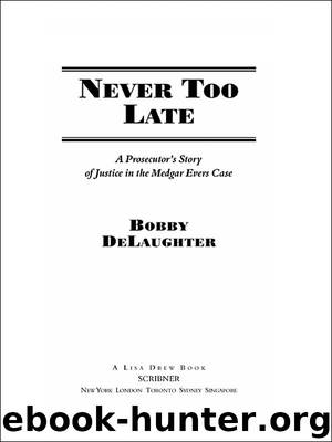 NEVER TOO LATE by BOBBY DELAUGHTER
