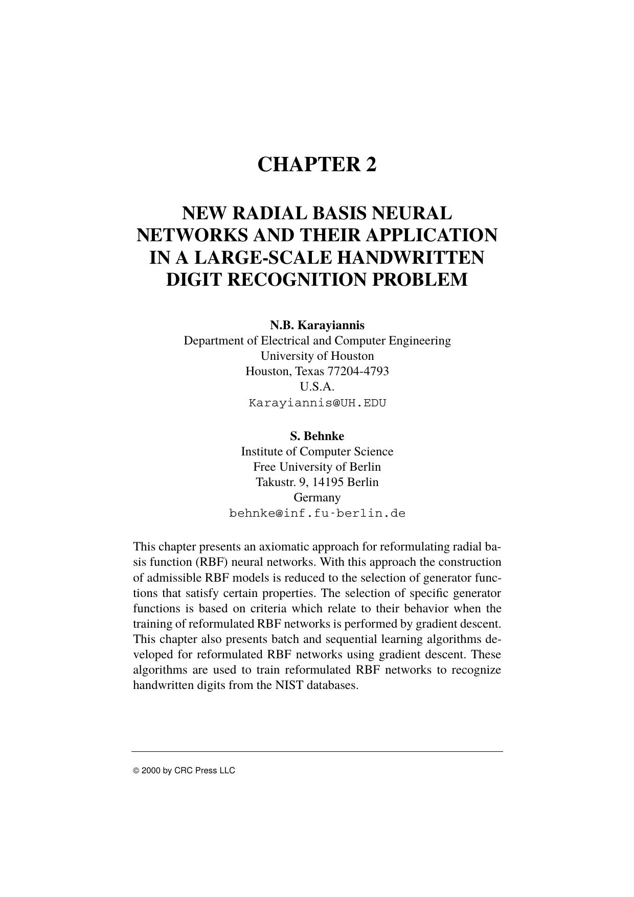 NEW RADIAL BASIS NEURAL NETWORKS AND THEIR APPLICATION IN A LARGE-SCALE HANDWRITTEN DIGIT RECOGNITION PROBLEM by N.B. Karayiannis S. Behnke