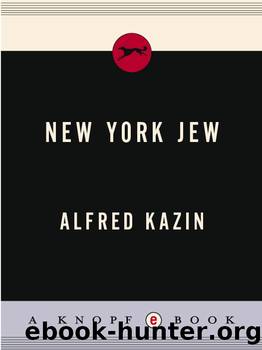 NEW YORK JEW by Alfred Kazin