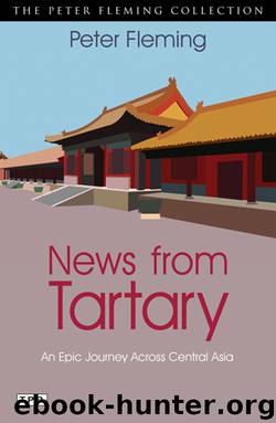 NEWS FROM TARTARY by Peter Fleming